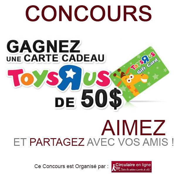Concours GAGNEZ Une Carte-Cadeau Toys’R’us de 50$