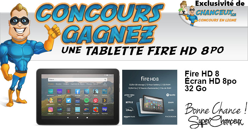 CONCOURS EXCLUSIF - Concours TABLETTE FIRE HD 8 - 32 GO