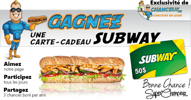 CONCOURS EXCLUSIF - Concours Carte-Cadeau Subway de 50$