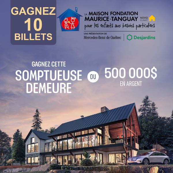 Gagnez 10 Billets Concours Maison Tanguay 2022!