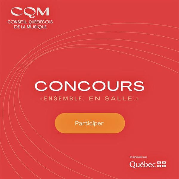 Concours Offrez-vous les concerts de votre choix, partout au Québec!