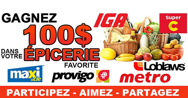 Concours Gagnez 100$ d’Épicerie!
